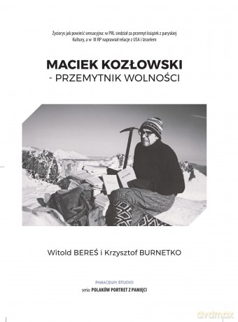 Maciek Kozłowski. Przemytnik wolności - Witold Bereś, Krzysztof Burnetko [KSIĄŻKA]