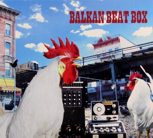 Balkan Beat Box: Balkan Beat Box[CD]