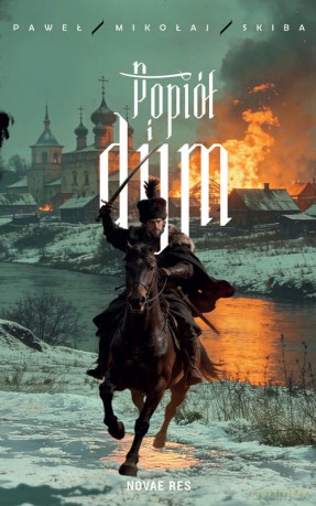 Popiół i dym - Paweł Mikołaj Skiba [KSIĄŻKA]