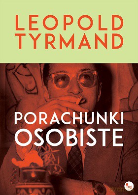 Porachunki osobiste - Leopold Tyrmand [KSIĄŻKA]