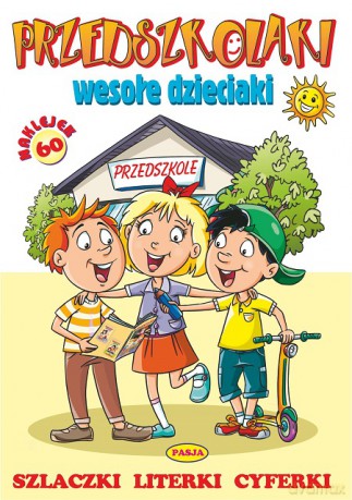 Przedszkolaki - wesołe dzieciaki - Włodzimierz Kruszewski, Ernest Błędowski [KSIĄŻKA]