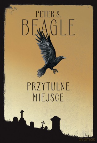 Przytulne miejsce - Peter S. Beagle [KSIĄŻKA]