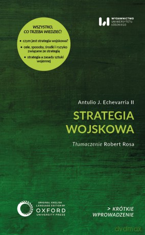 Strategia wojskowa - Antulio J. Echevarria II [KSIĄŻKA]