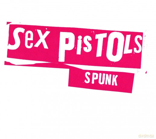 Sex Pistols: Spunk [CD]
