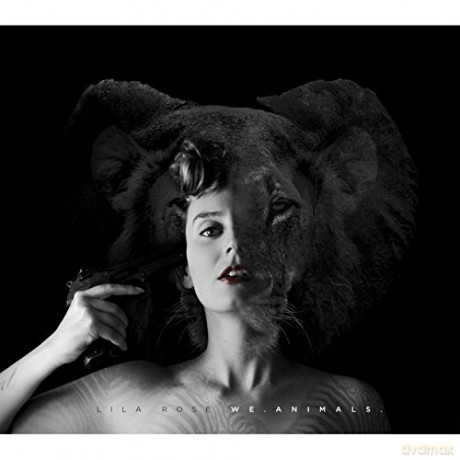 Lila Rose: We Animals [CD]