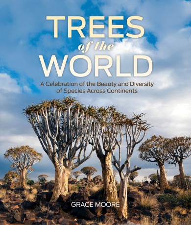 Trees of the World - Grace Moore [KSIĄŻKA]