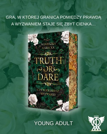 Truth Or Dare - Agnieszka Karecka [KSIĄŻKA]