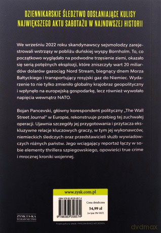 Wysadzić Nord Stream. Sabotaż, który wstrząsnął światem - Bojan Pancevski [KSIĄŻKA]