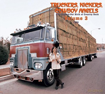 Truckers Kickers Cowboy Vol. 3 1970 [2CD]