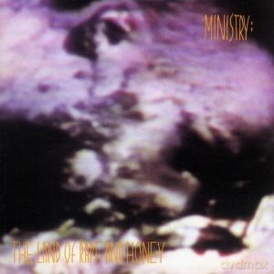 Ministry: Land Of Rape And Honey (200 Grm) [Winyl]