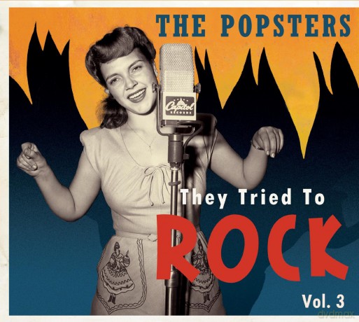 Popsters They Tried to Rock Vol. 3 [CD]