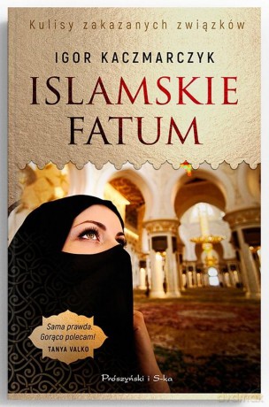 Islamskie fatum DL - Igor Kaczmarczyk [KSIĄŻKA]