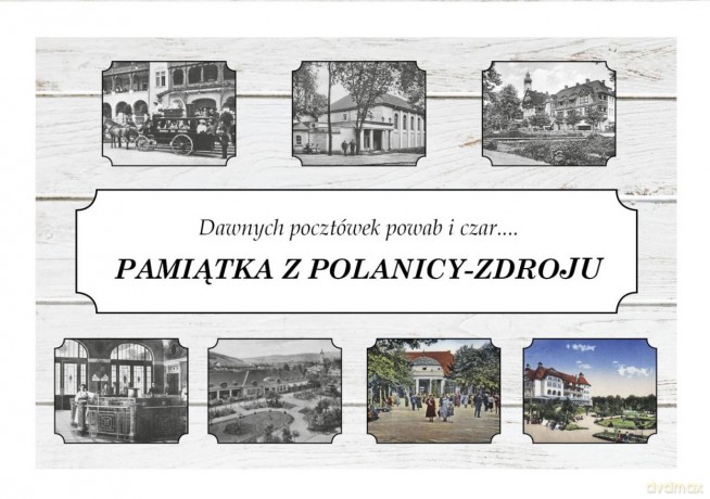 Pamiątka z Polanicy-Zdroju. Dawnych pocztówek...