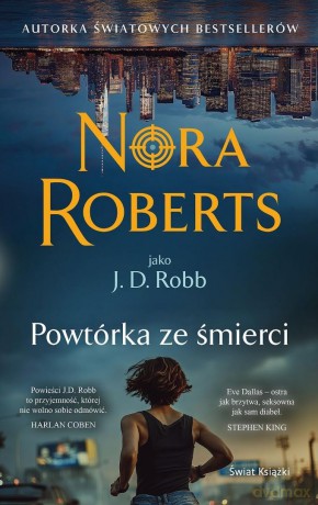 Powtórka ze śmierci - Nora Roberts [KSIĄŻKA]