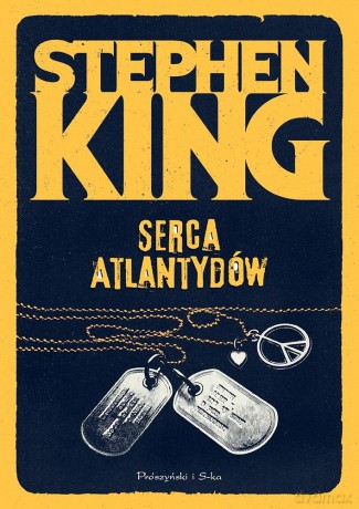 Serca Atlantydów - Stephen King [KSIĄŻKA]