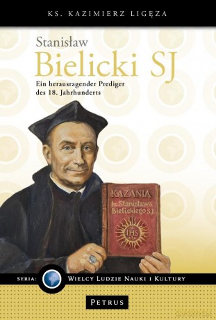 Stanisław Bielicki SJ - Ein herausragender... - Kazimierz Ligęza [KSIĄŻKA]