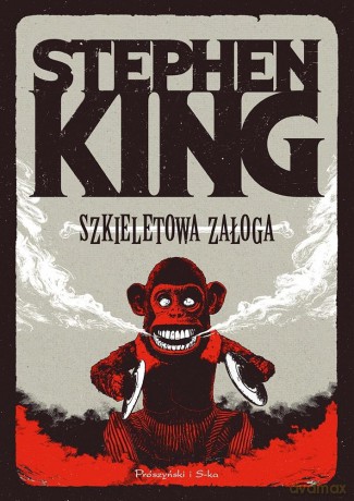 Szkieletowa załoga - Stephen King [KSIĄŻKA]