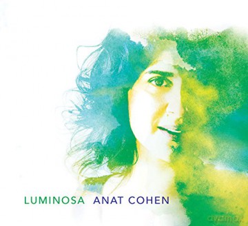 Anat Cohen: Luminosa - Anat Cohen [CD]
