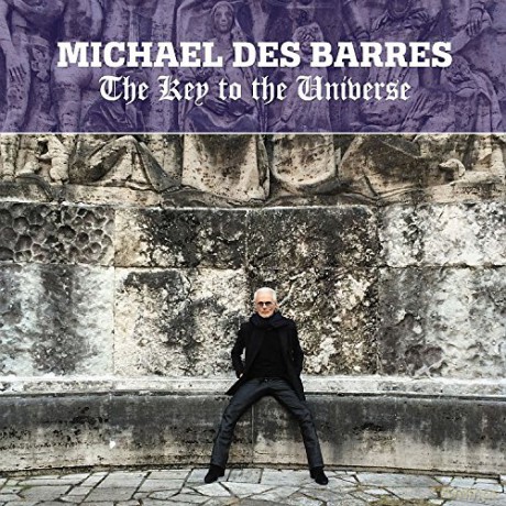 Michael Des Barres: THE KEY TO THE UNIVERSE [CD]