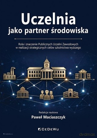 Uczelnia jako partner środowiska - Paweł Maciaszczyk [KSIĄŻKA]