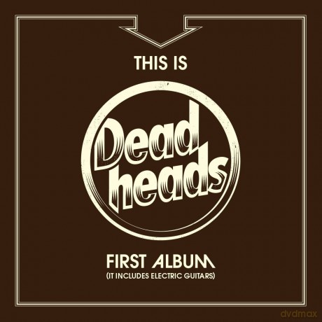 Deadheads: This Is Deadheads First Album [CD]
