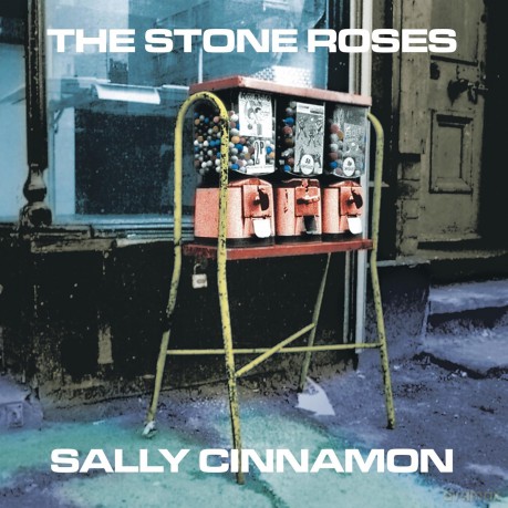 The Stone Roses: Sally Cinnamon [CD]
