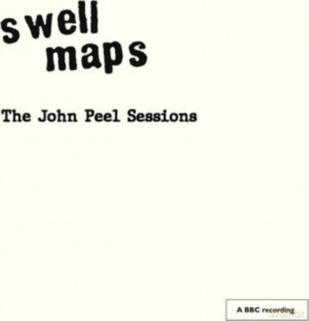 Swell Maps: The John Peel Sessions [1xWinyl]