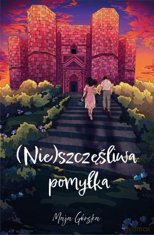 (Nie)szczęśliwa pomyłka - Maja Górska [KSIĄŻKA]