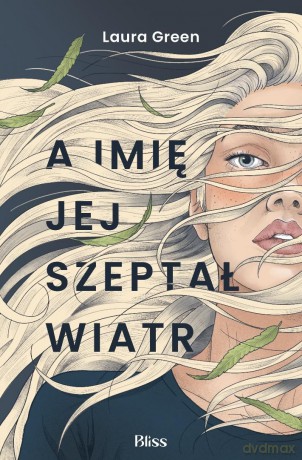 A imię jej szeptał wiatr - Laura Green [KSIĄŻKA]