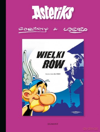 Asteriks (Tom 25) Wielki rów - Albert Uderzo, Albert Uderzo [KOMIKS]