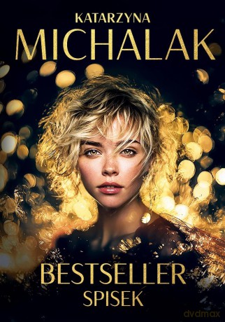 Bestseller. Spisek - Katarzyna Michalak [KSIĄŻKA]