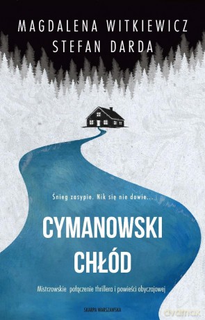 Cymanowski chłód - Magdalena Witkiewicz, Stefan Darda [KSIĄŻKA]