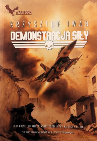 Demonstracja siły - Krzysztof Iwan [KSIĄŻKA]