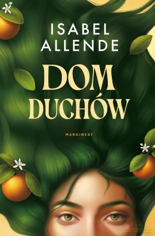 Dom duchów - Isabel Allende [KSIĄŻKA]
