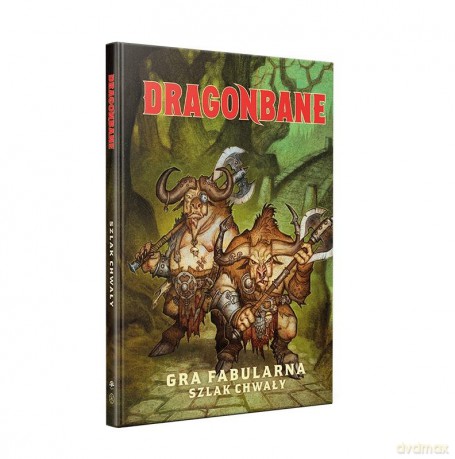 Dragonbane: Szlak Chwały [KSIĄŻKA]