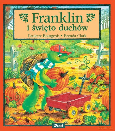 Franklin. Franklin i święto duchów - Paulette Bourgeois [KSIĄŻKA]