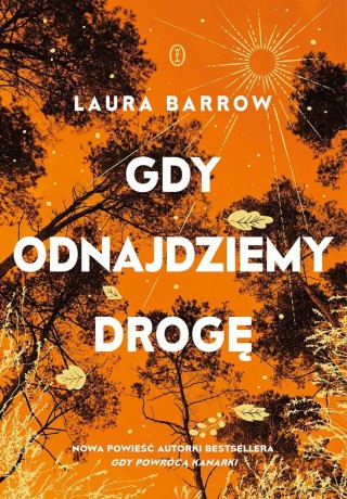 Gdy odnajdziemy drogę - Laura Barrow [KSIĄŻKA]