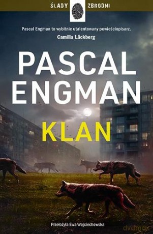 Klan (Tom 1) - Pascal Engman [KSIĄŻKA]