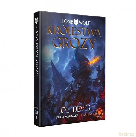 Lone Wolf 6: Królestwa Grozy - Księga I serii Magn [KSIĄŻKA]