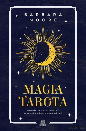 Magia tarota - Barbara Moore [KSIĄŻKA]