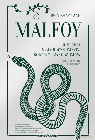 Malfoy. Historia najmroczniejszej rodziny... - Irvin Khaytman [KSIĄŻKA]