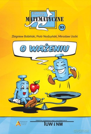 Miniatury matematyczne 93 - Zbigniew Bobiński, Piotr Nodzyński, Mirosław Uscki [KSIĄŻKA]