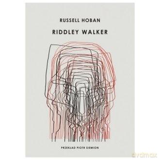 Riddley Walker - Russel Hoban [KSIĄŻKA]
