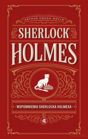 Sherlock Holmes. Wspomnienia Sherlocka Holmesa - Arthur Conan Doyle [KSIĄŻKA]