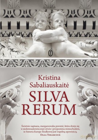 Silva Rerum - Kristina Sabaliauskaite [KSIĄŻKA]