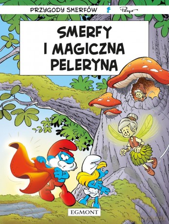 Smerfy. Smerfy i magiczna peleryna - Thierry Culliford, Alain Jost, Miguel Diaz [KOMIKS]