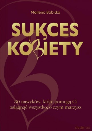 Sukces kobiety - Marlena Babicka [KSIĄŻKA]