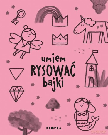 Umiem rysować bajki - Joana Jesus [KSIĄŻKA]