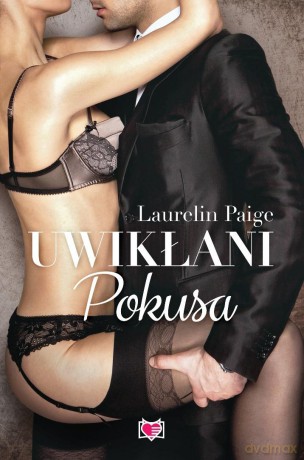 Uwikłani (Tom 1) Pokusa - Laurelin Paige [KSIĄŻKA]