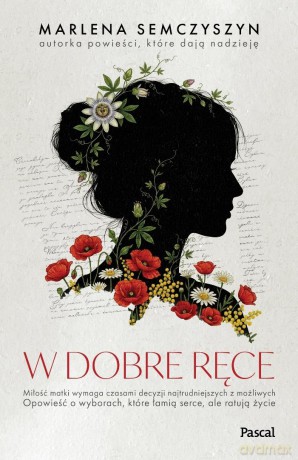 W dobre ręce - Marlena Semczyszyn [KSIĄŻKA]